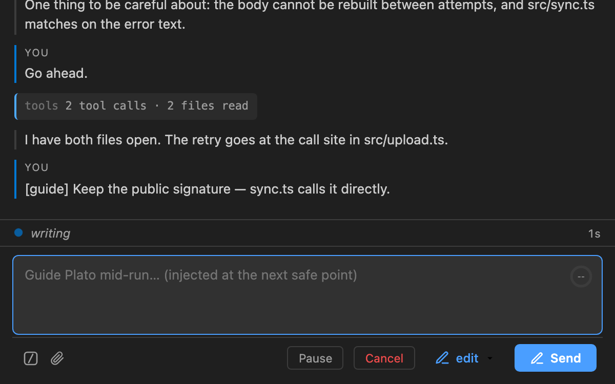 A conversation where the developer typed guidance during the task. The transcript shows a “[guide]” row reading “Keep the public signature — sync.ts calls it directly”, and the composer reads “Guide Plato mid-run… (injected at the next safe point)” with Pause and Cancel buttons.