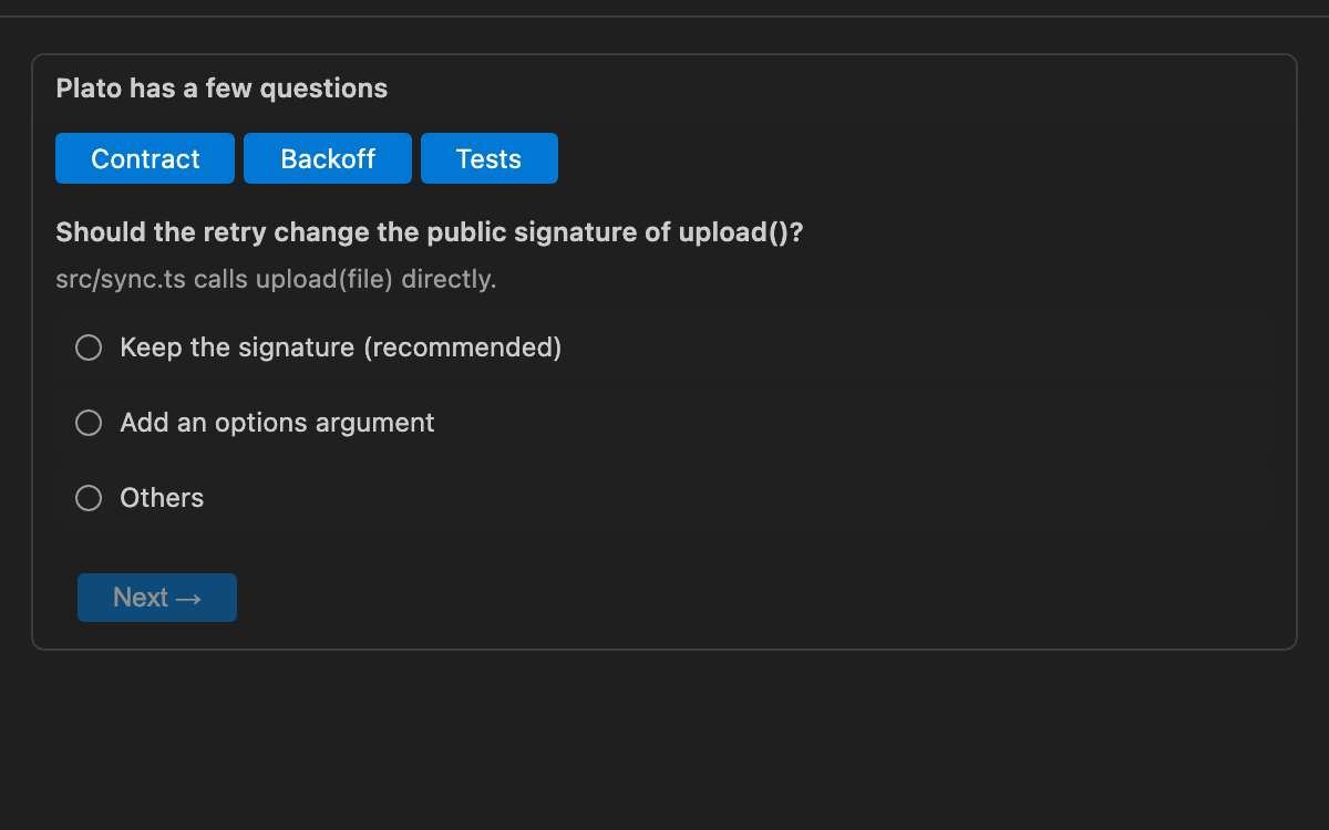 A question card headed “Plato has a few questions”, with three tabs: Contract, Backoff and Tests. The open question asks whether the retry should change the public signature of upload(). Three options are offered, the first marked recommended.